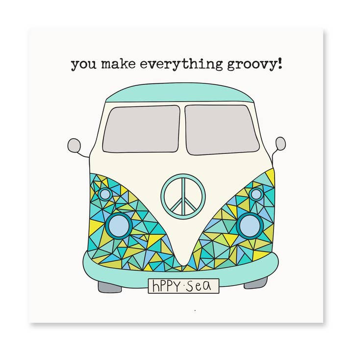 You Make Everything Groovy | Love Card for wholesale by The Happy Sea