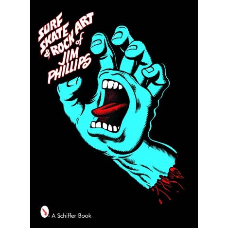 Schiffer Publishing - Wholesale Arts & Entertainment - Surf, Skate & Rock Art of Jim Phillips