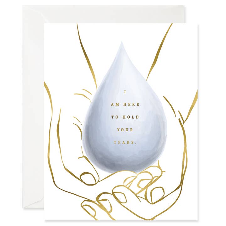 Hold Your Tears Sympathy Card for wholesale by Good Juju Ink