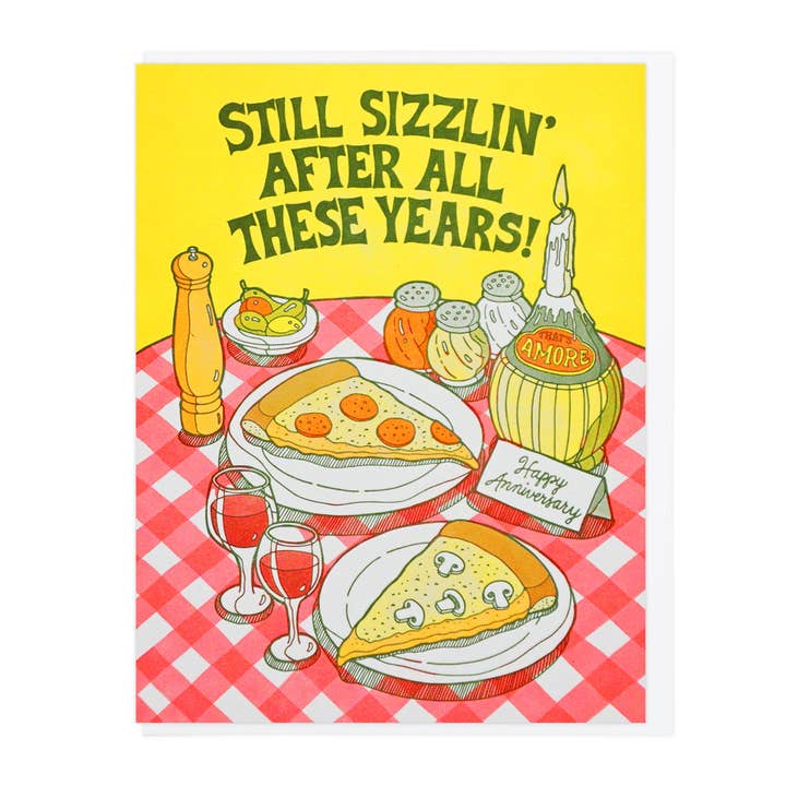 Still Sizzlin' Pizza Anniversary for wholesale by Lucky Horse Press