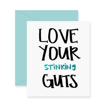 Love Your Stinking Guts Greeting Card (Foil) for wholesale by Fresh Out of Ink