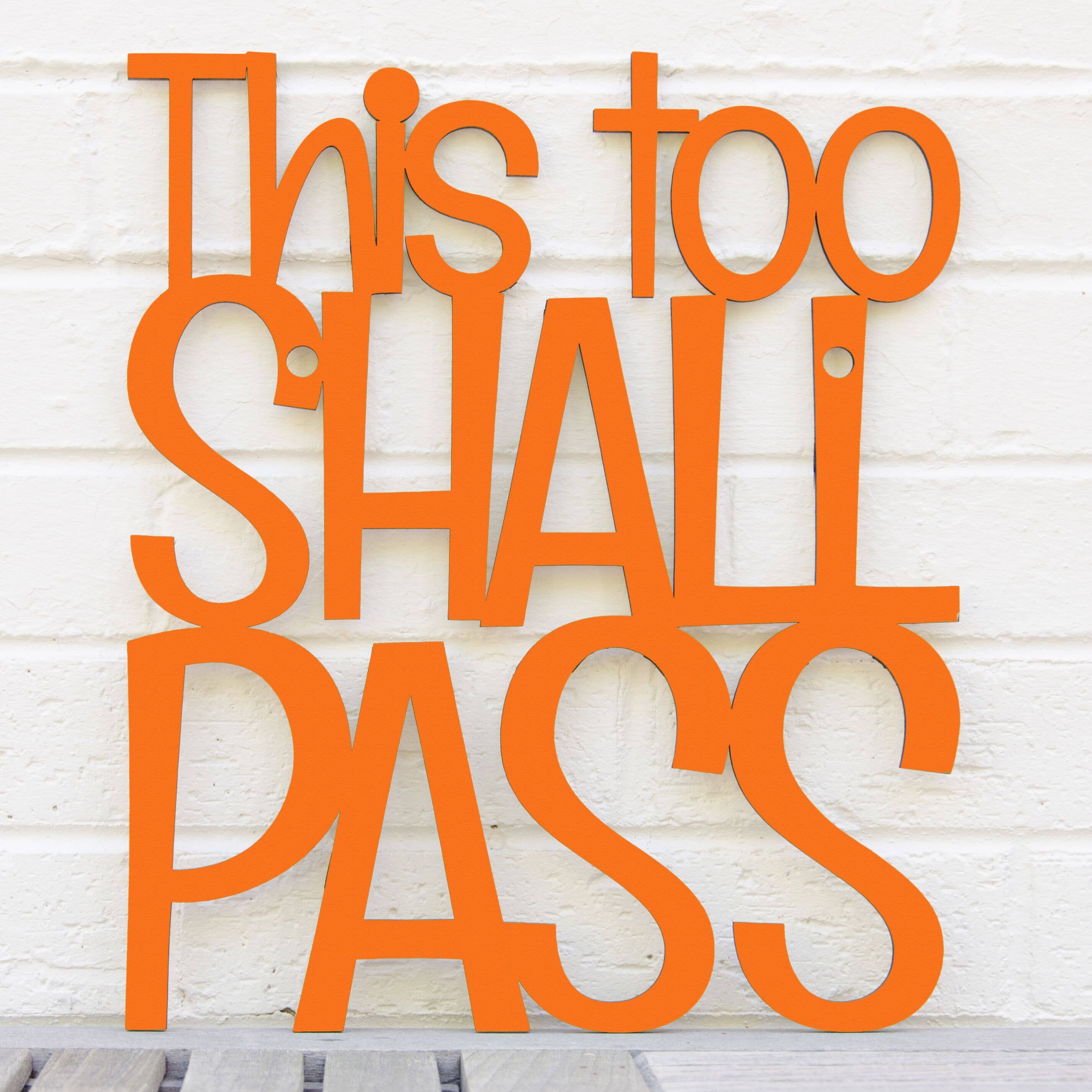 Spunky Fluff - Wholesale Wall Sign - This Too Shall Pass, Laser Cut Wall Art Bereavement Gift19