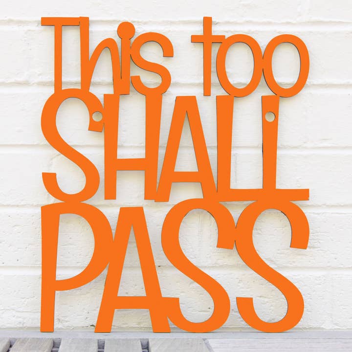 Spunky Fluff - Wholesale Wall Sign - This Too Shall Pass, Laser Cut Wall Art Bereavement Gift19
