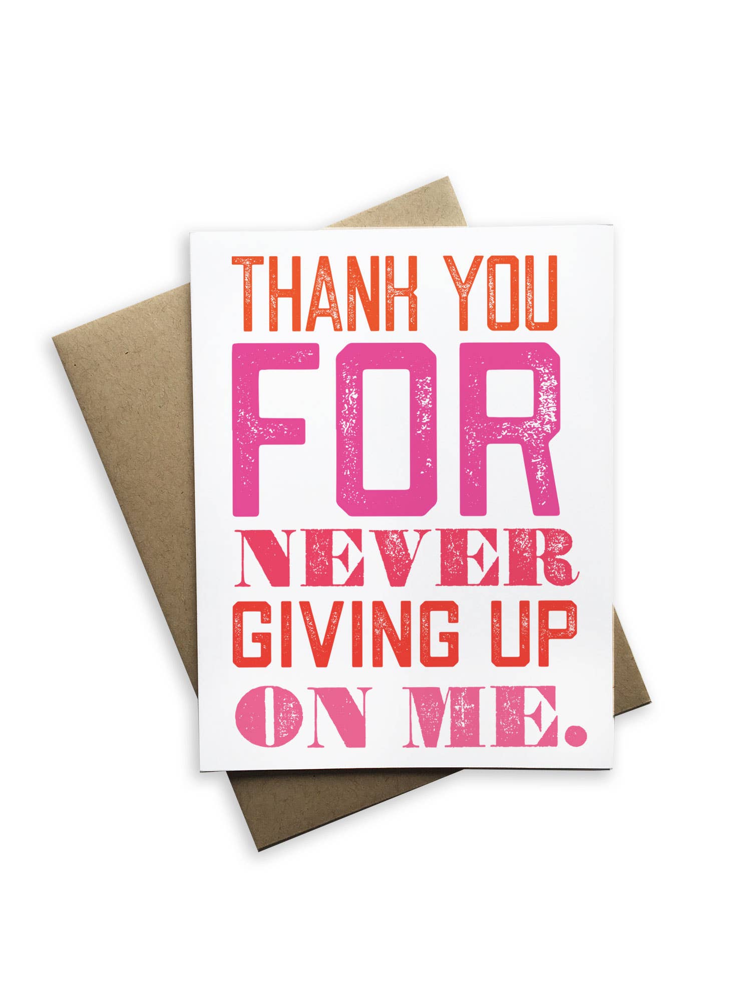 Tiramisu Paperie – wholesale Thank you card – Thank You For Never Giving Up On Me1
