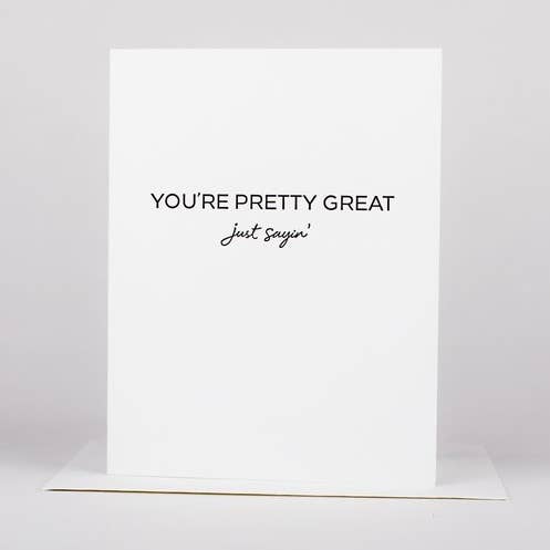 Wrinkle & Crease Paper Products - Wholesale Everyday Greeting Card - You're Pretty Great - Greeting Card0