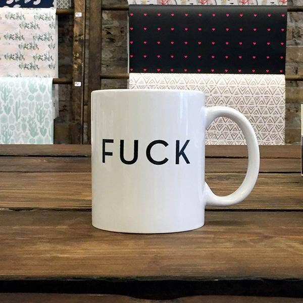 Steel Petal Press - Wholesale Coffee Mug - Fuck Coffee and Tea Mug
