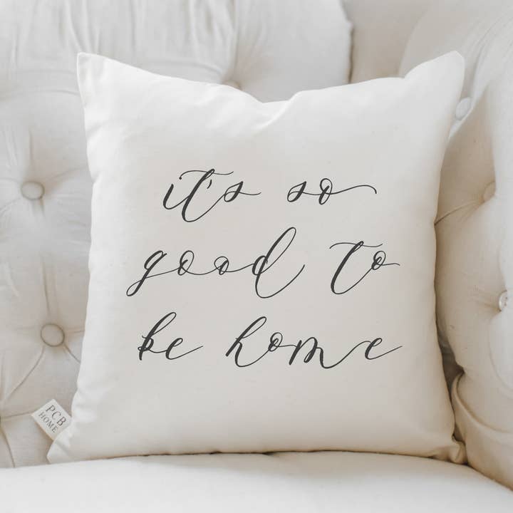 C'est tellement bon d'être coussin à la maison pour la vente par DWELL Home Shoppe