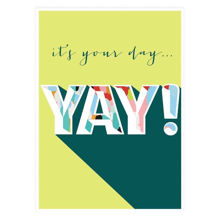 It's Your Day Yay Greeting Card for wholesale by Potluck Press