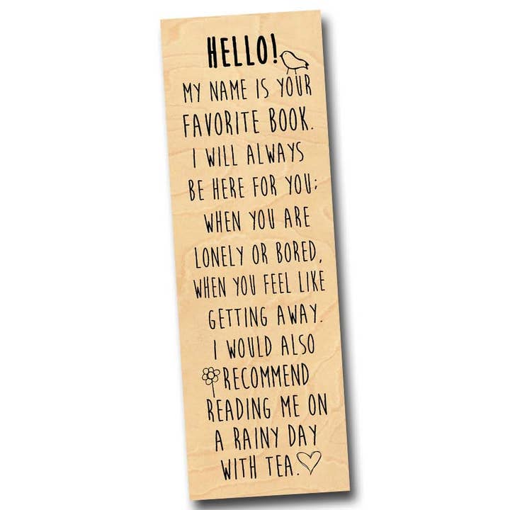 Fly Paper Products - Wholesale Bookmark - Hello! I'm your favorite book Wood Bookmark