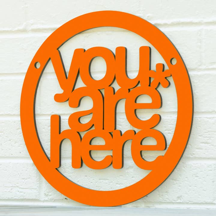 Spunky Fluff - Wholesale Wall Sign - You Are Here, Self Awareness Connection Wall Sign1