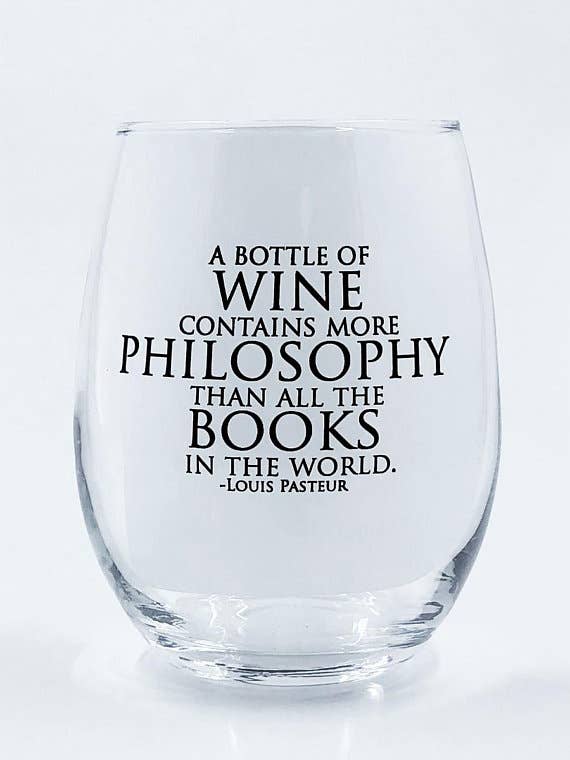 Fly Paper Products - Wholesale Wine Glass - More Philosophy Quote 15oz Stemless Wine Glass2