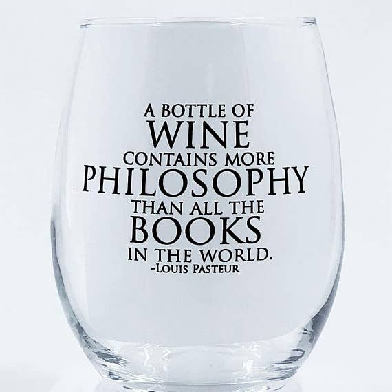 Fly Paper Products - Wholesale Wine Glass - More Philosophy Quote 15oz Stemless Wine Glass2