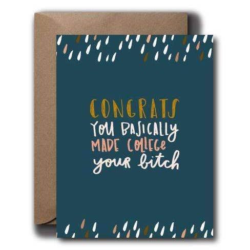 College Your Bitch - Biglietto d'auguri per la vendita all'ingrosso da parte di Black Lab Studio