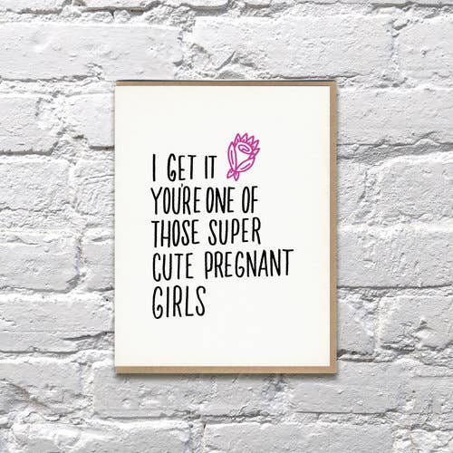 Those Cute Pregnant Girls Card for wholesale by Bench Pressed