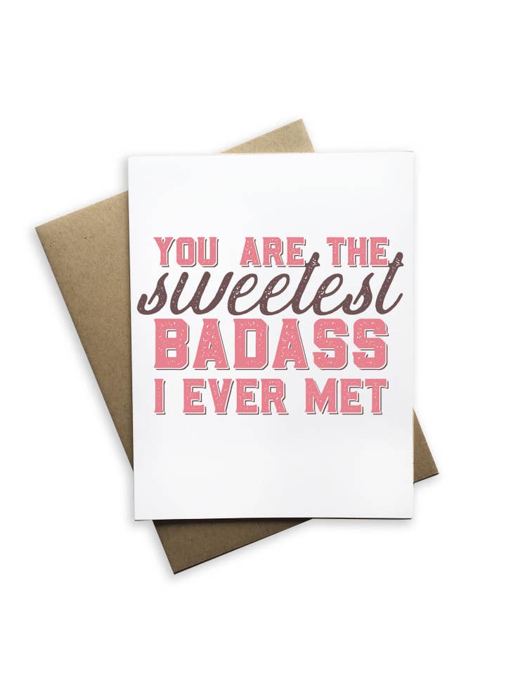You Are The Sweetest Badass I Ever Met Greeting Card for wholesale by Tiramisu Paperie