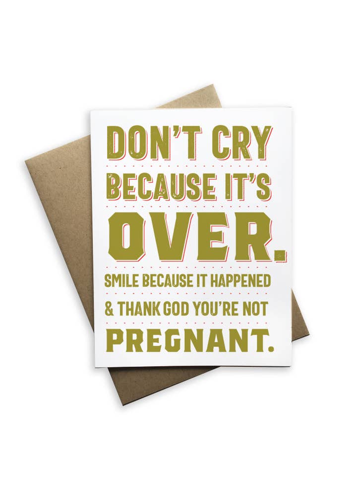 Snarky Break Up - Don't Cry Because It's OverCard for wholesale by Tiramisu Paperie