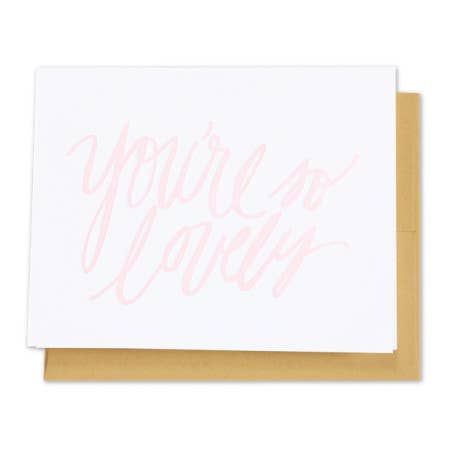 Thimblepress - Wholesale Love Card - You’re So Lovely, Letterpress Card