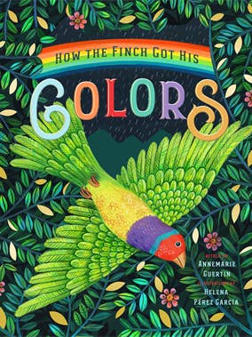 How the Finch Got His Colors for wholesale by Familius, LLC