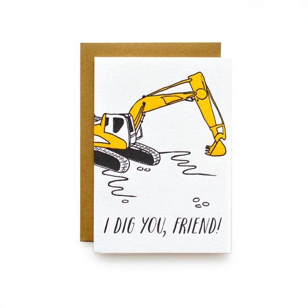Wild Ink Press - Wholesale Friendship Card - Dig You Friend | Letterpress Printed Cards