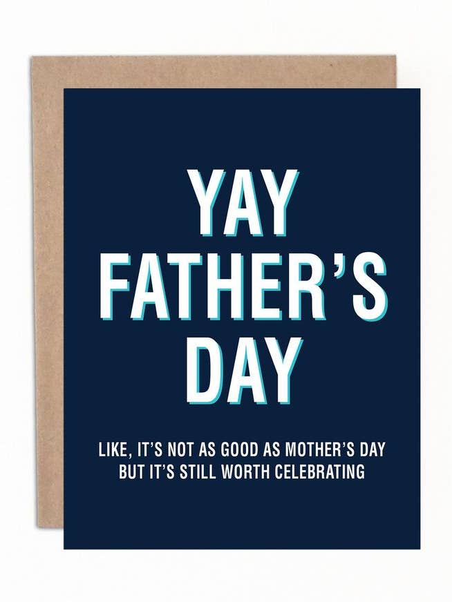 Yay Vatertag wie, es ist nicht so gut wie der Muttertag, aber immer noch es wert zu feiern für den Großhandel von Merrily Designs