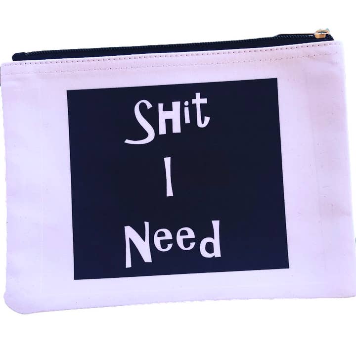 Shit I Need Pouch for wholesale by Dandy Like Candy