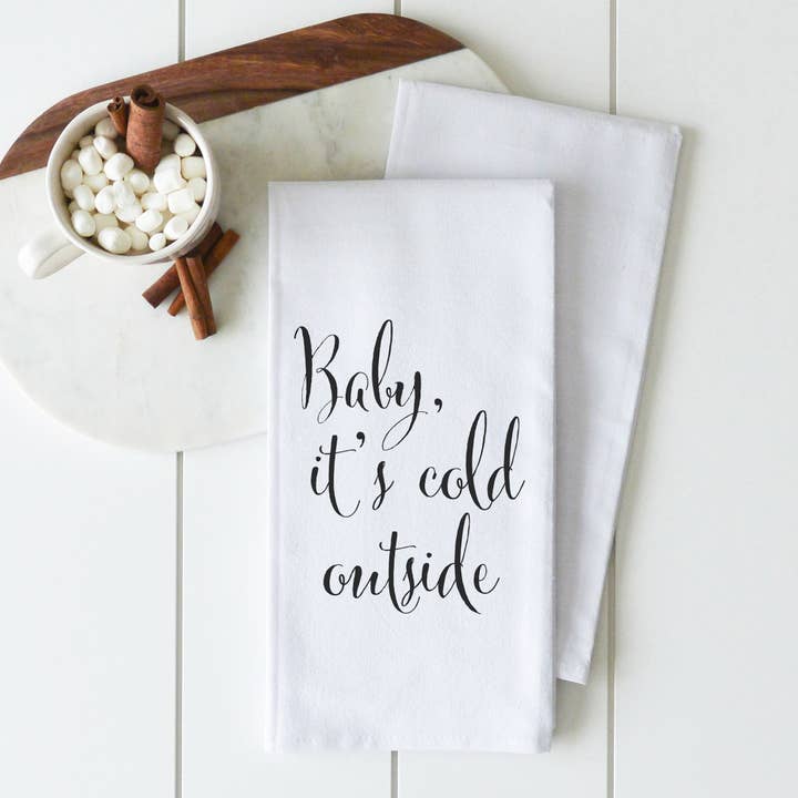 Baby Its Cold Tea Towel for wholesale by Porter Lane Home