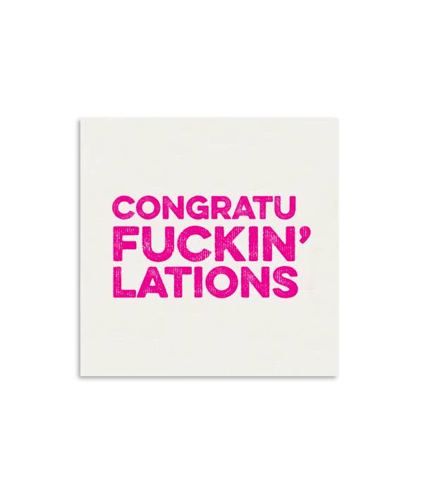Tiramisu Paperie - Wholesale Congratulations card - Congratufuckin'lations Mini Greeting Card