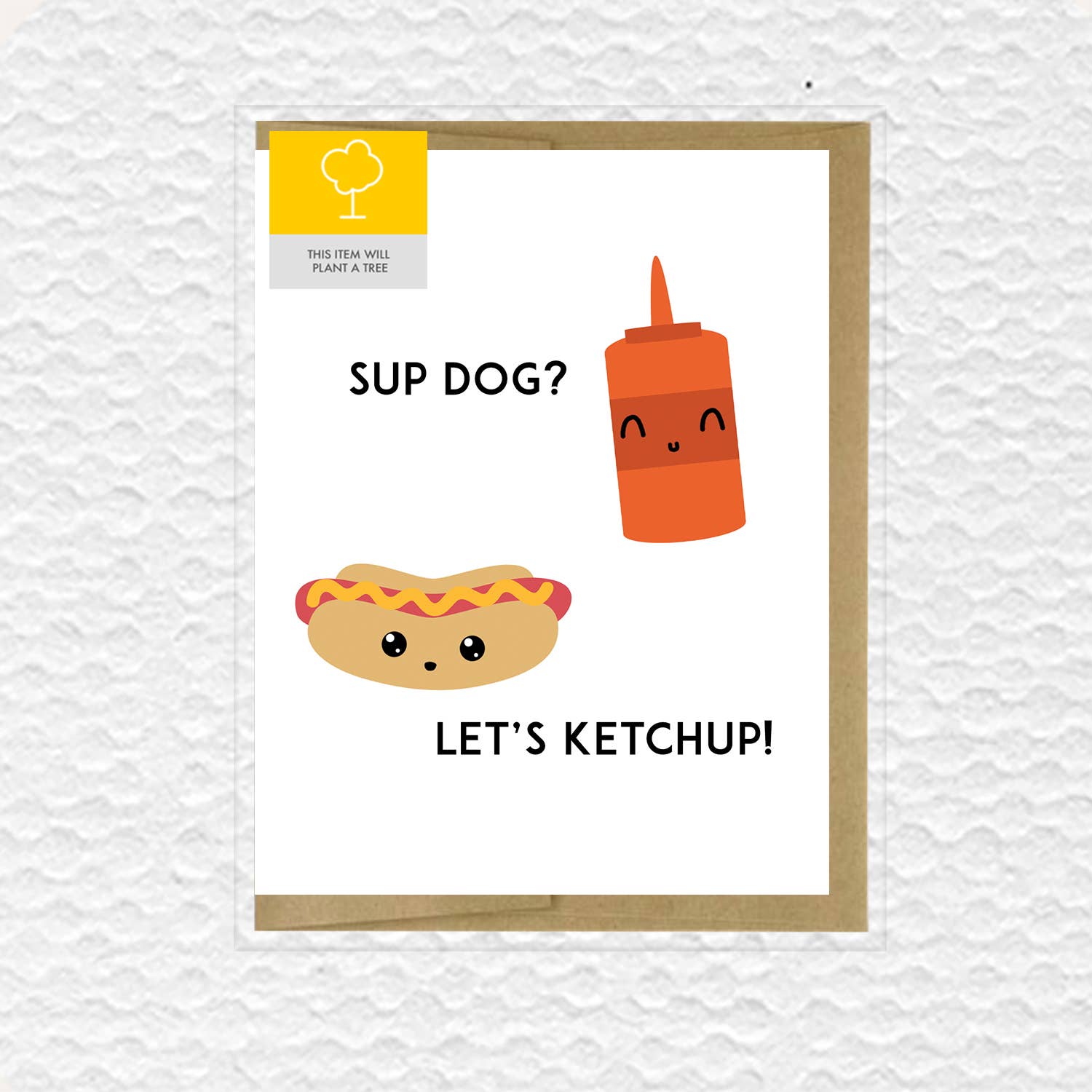 IMPAPER - Wholesale Friendship Card - Sup Dog, Let’s Ketchup Friendship Card1