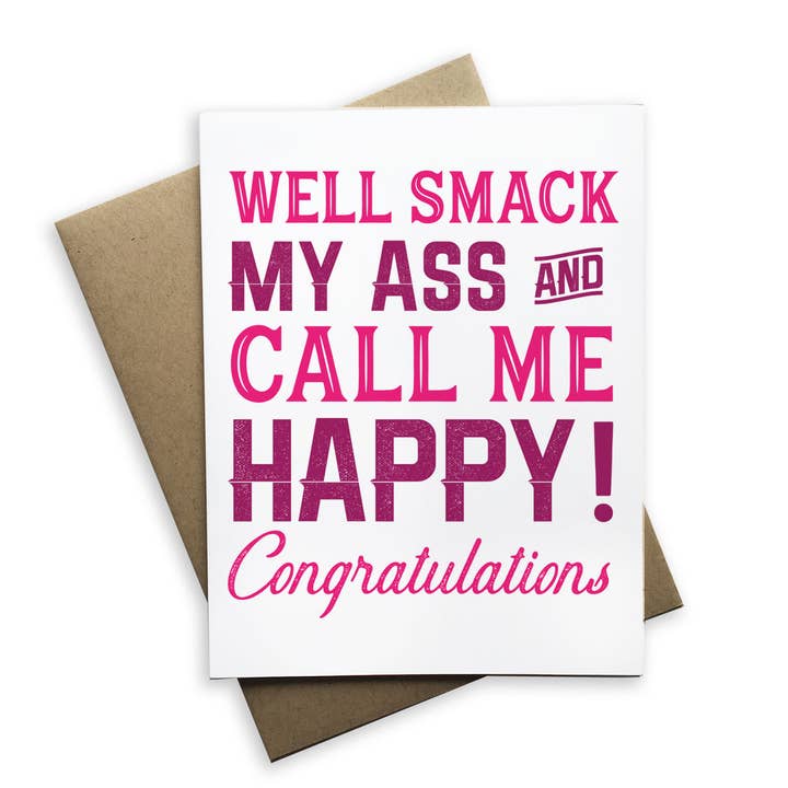 Tiramisu Paperie – wholesale Gratulationskort – Tja smack min röv och ring mig lycklig grattis hälsning