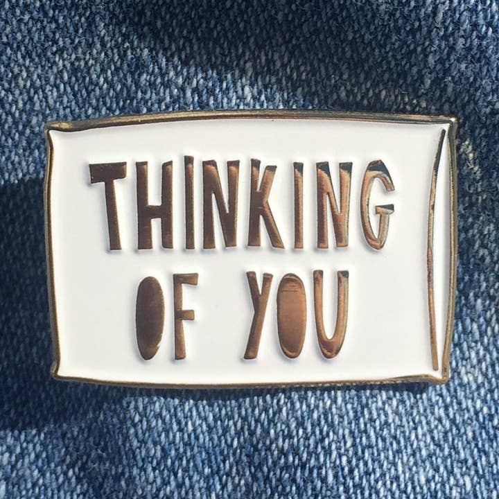 Thinking of You - enamel pin for wholesale by Near Modern Disaster