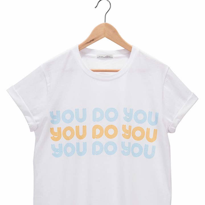 SALE Cotton White You Do You T-Shirt for wholesale by Totalee Gift