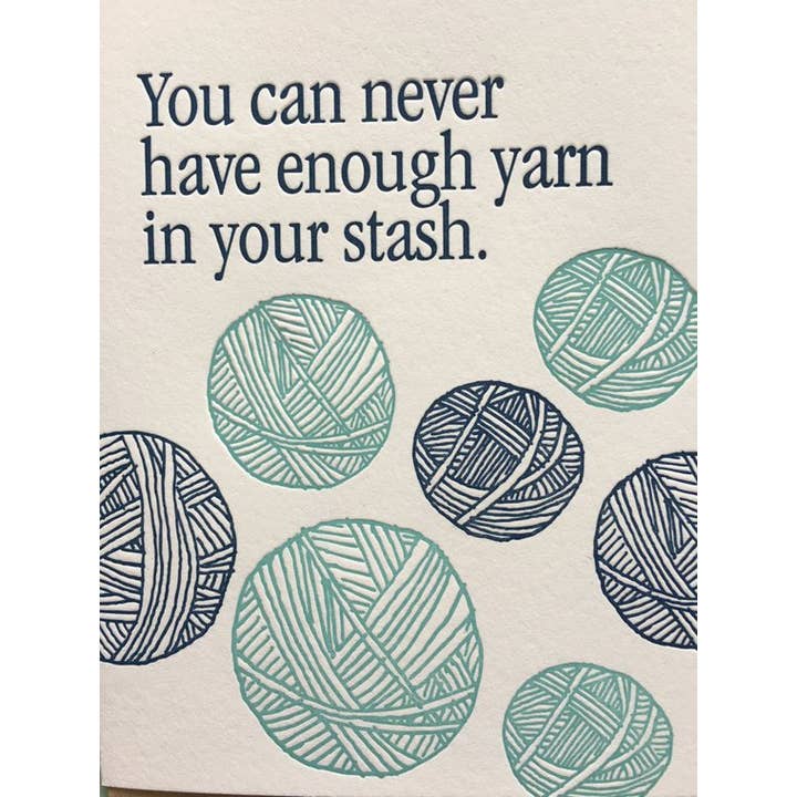 Lucky Bee Press - Wholesale Everyday Greeting Card - Never Enough Yarn - letterpress card2