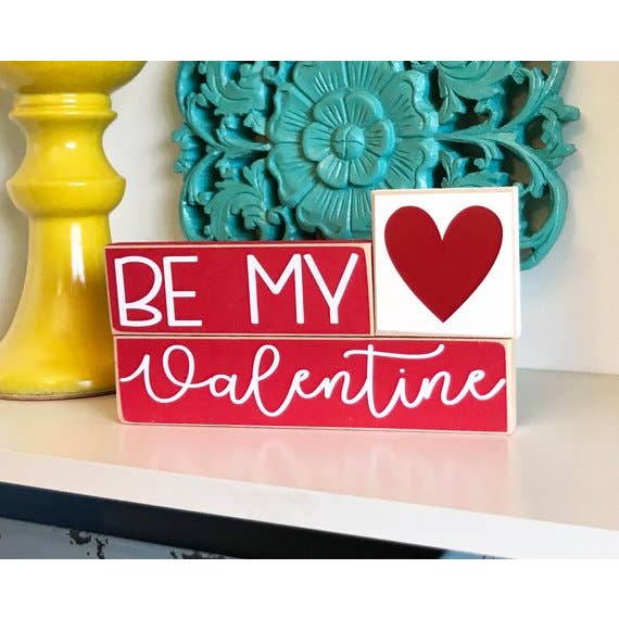Be My Valentine for wholesale by Crafts With a Side of You LLC