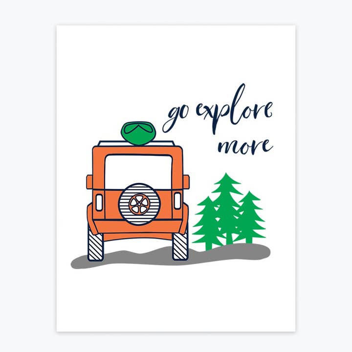 Art Print - Go Explore More for wholesale by Tandem For Two