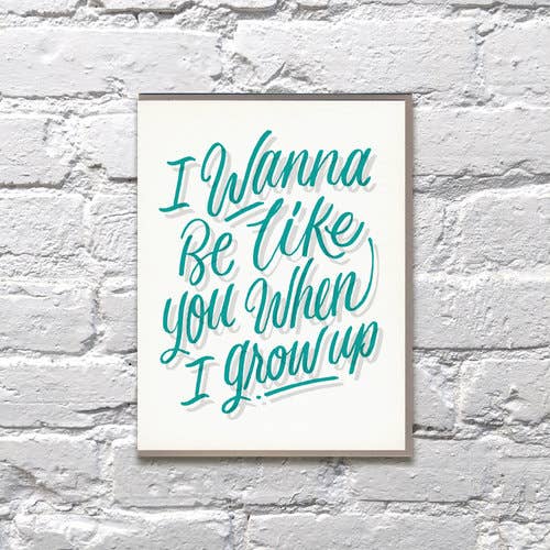 Wanna Be Like You When I Grow Up Love Anniversary Card for wholesale by Bench Pressed
