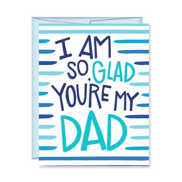 I'm So Glad You're My Dad, Father's Day Card for wholesale by Pen & Paint