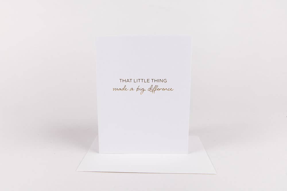 Wrinkle & Crease Paper Products - Wholesale Everyday Greeting Card - Little Thing, Big Difference - Greeting Card0