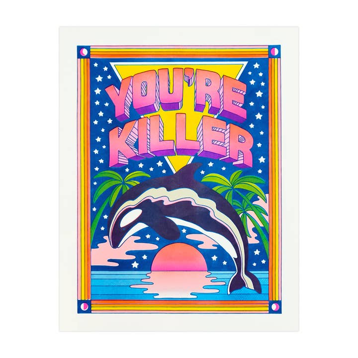 You're Killer Risograph Print for wholesale by Lucky Horse Press