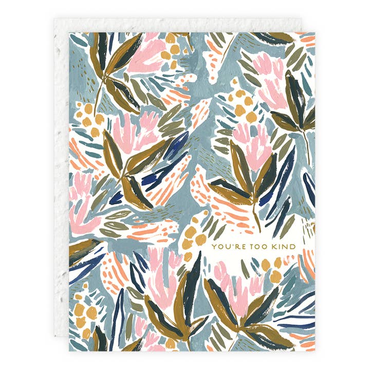 Too Kind - Thank You Card for wholesale by Seedlings