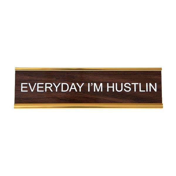 Walnut Everyday I'm Hustlin Nameplate for wholesale on Faire1