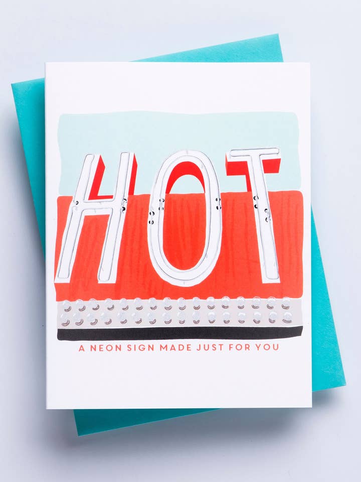 Hot, a neon sign - handdrawn love, valentines greeting card for wholesale by Richie Designs