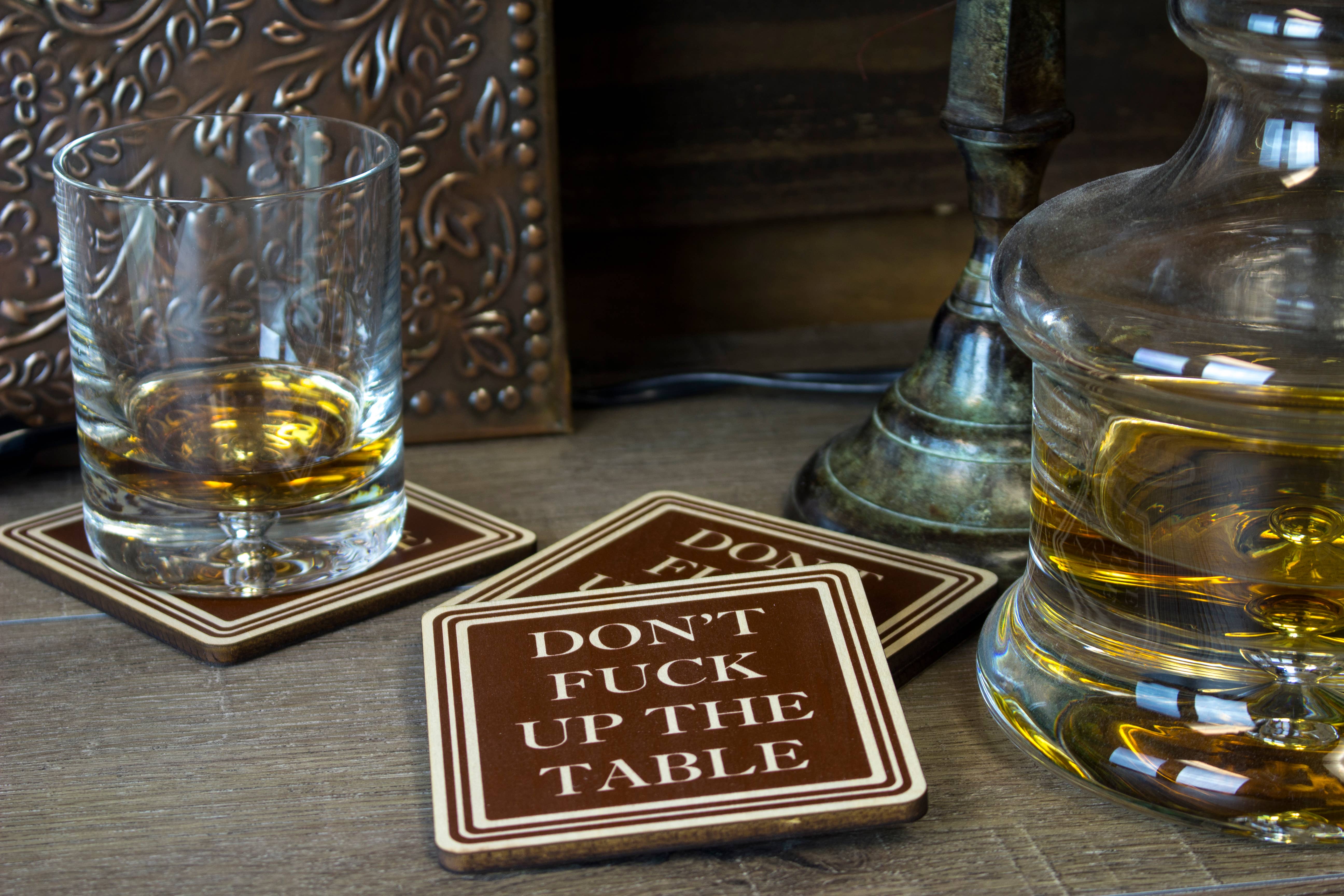 Torched Products - Wholesale Coasters - Don’t Fuck Up The Table Wood Coasters | Set of 43