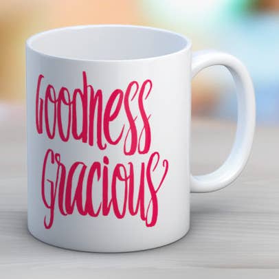 Goodness Gracious Coffee Mug for wholesale by Quotable Life