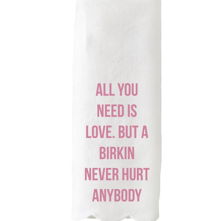 Toss Designs - Wholesale Hand Towel - Scalloped Guest Towel - All You Need Is Love and a Birkin0