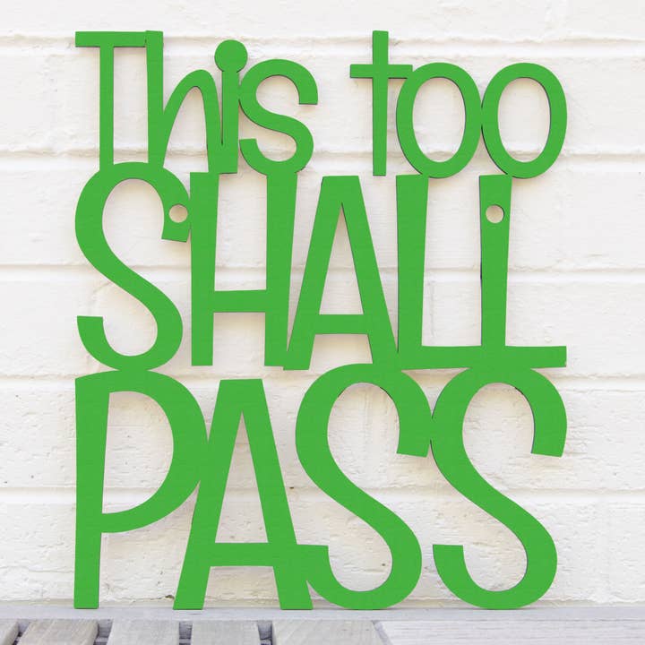Spunky Fluff - Wholesale Wall Sign - This Too Shall Pass, Laser Cut Wall Art Bereavement Gift2