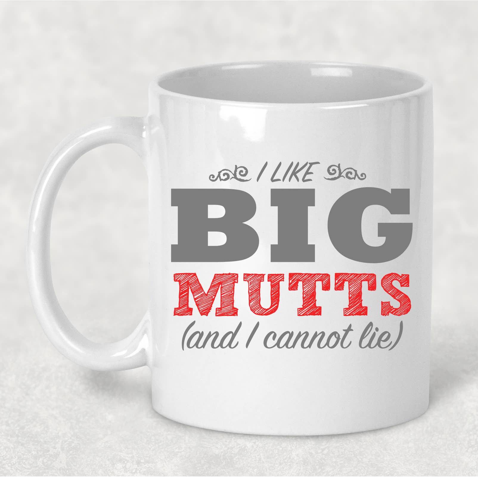 Dasha Alexander - Wholesale Coffee Mug - I Like Big Mutts And I Cannot Lie Mug0