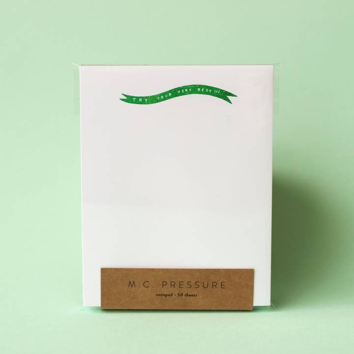 M.C. Pressure - Wholesale Notepad - Try Your Very Best Notepad1