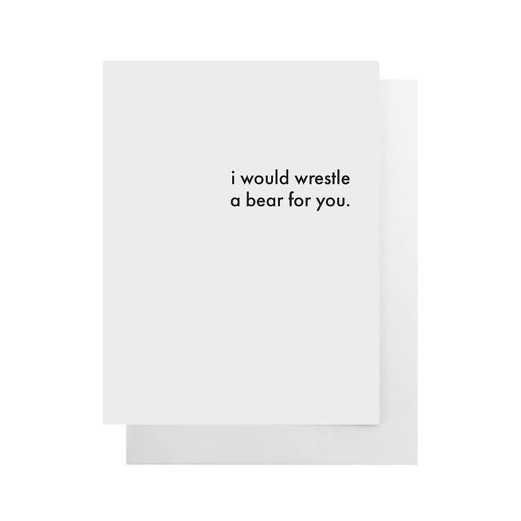 REMOVED BRAND - Wholesale Thinking of You Card - I Would Wrestle A Bear For You Card0