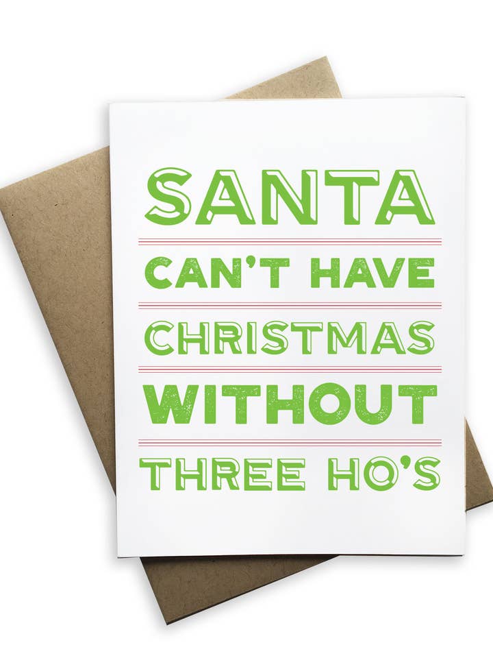 Snarky Holiday -Santa Can't Have... Christmas Card for wholesale by Tiramisu Paperie