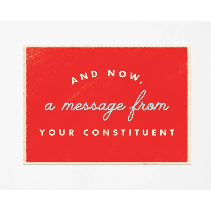 Free Period Press - Wholesale Postcard - A Message from Your Constituent Political Action Postcard
